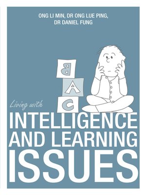cover image of Living With Intelligence and Learning Issues
